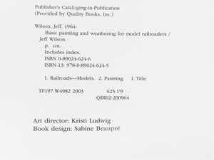 Model Railroader Basic Painting & Weathering by Jeff Wilson ©2003
