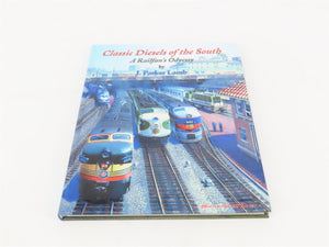 Classic Diesels of the South: A Railfan's Odyssey by J. Parker Lamb ©1997