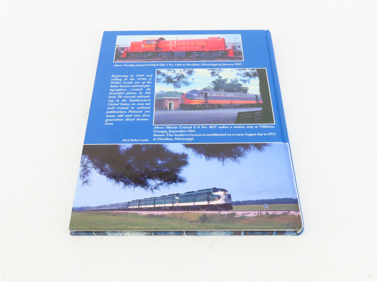 Classic Diesels of the South: A Railfan's Odyssey by J. Parker Lamb ©1997