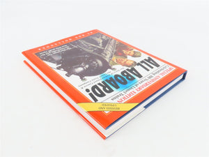 All Aboard! by Ron Hollander ©2000 Revised Edition HC Book