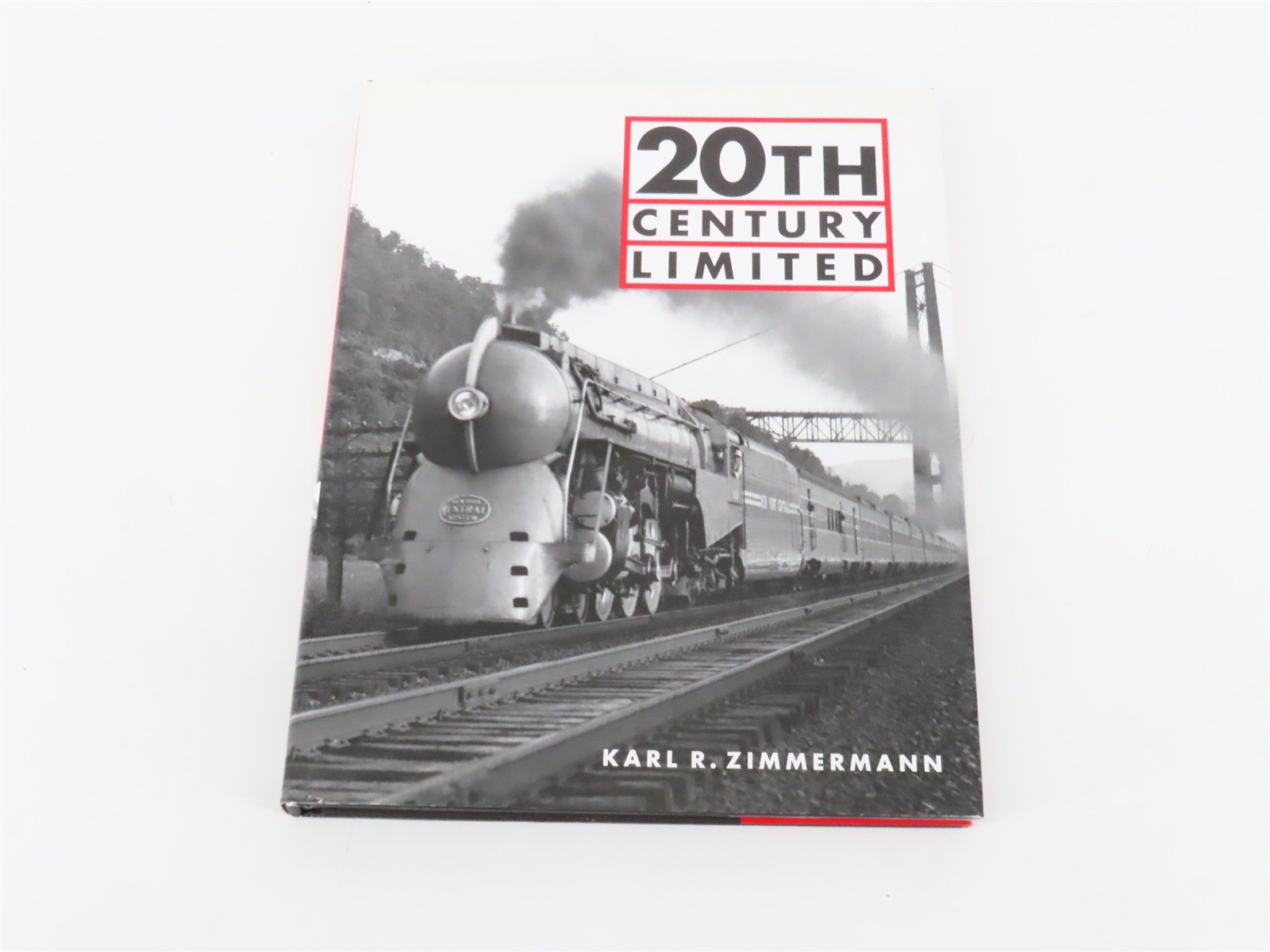20th Century Limited by Karl R. Zimmerman ©2002 HC Book