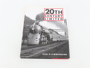 20th Century Limited by Karl R. Zimmerman ©2002 HC Book