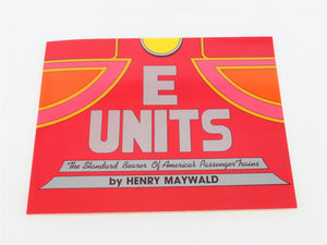 E Units: The Standard Bearer of America's Passenger Trains ©1988 SC Booklet