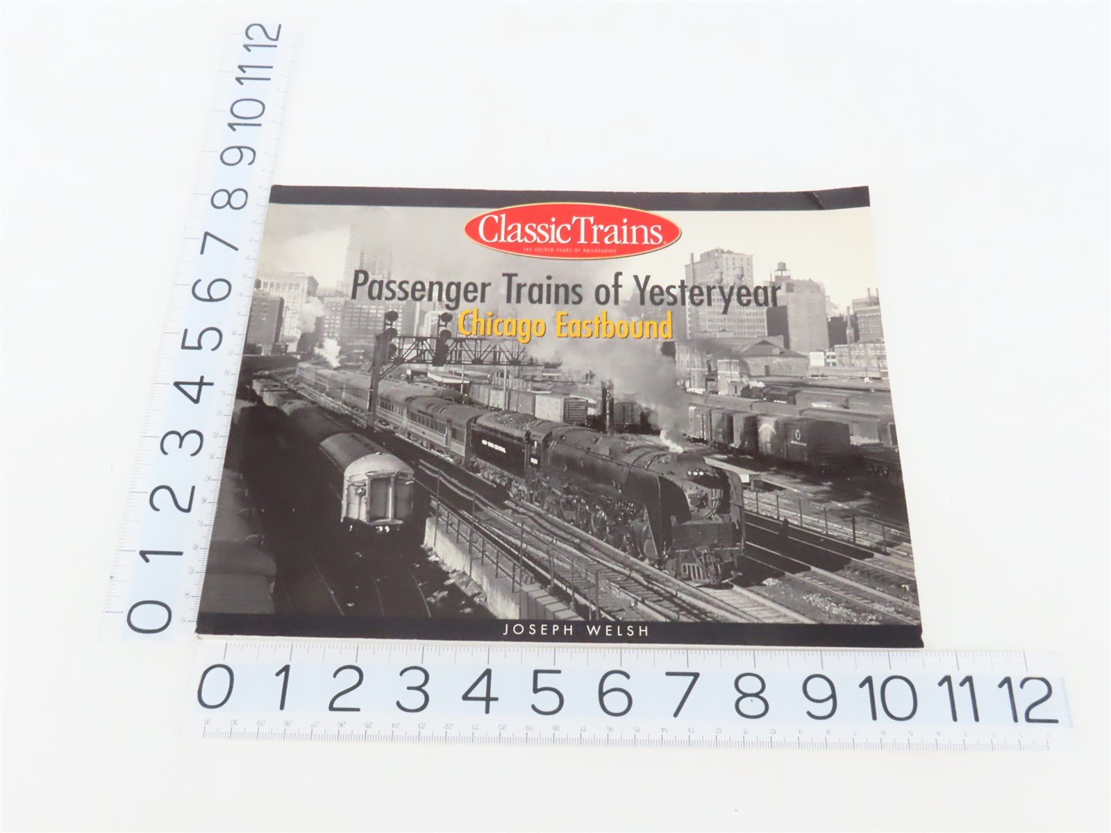 Passenger Trains of Yesteryear: Chicago Eastbound by Joseph Welsh ©2002 SC Book