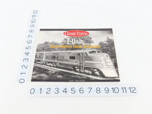 E Units: Electro-Motive's Classic Streamliners by Jeff Wilson ©2002 SC Book