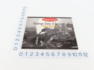 Passenger Trains of Yesteryear: Chicago Westbound by Joseph Welsh ©2002 SC Book