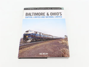 Baltimore & Ohio's Capitol Limited & National Limited by Joe Welsh ©2007 HC Book