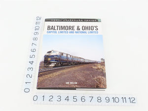 Baltimore & Ohio's Capitol Limited & National Limited by Joe Welsh ©2007 HC Book