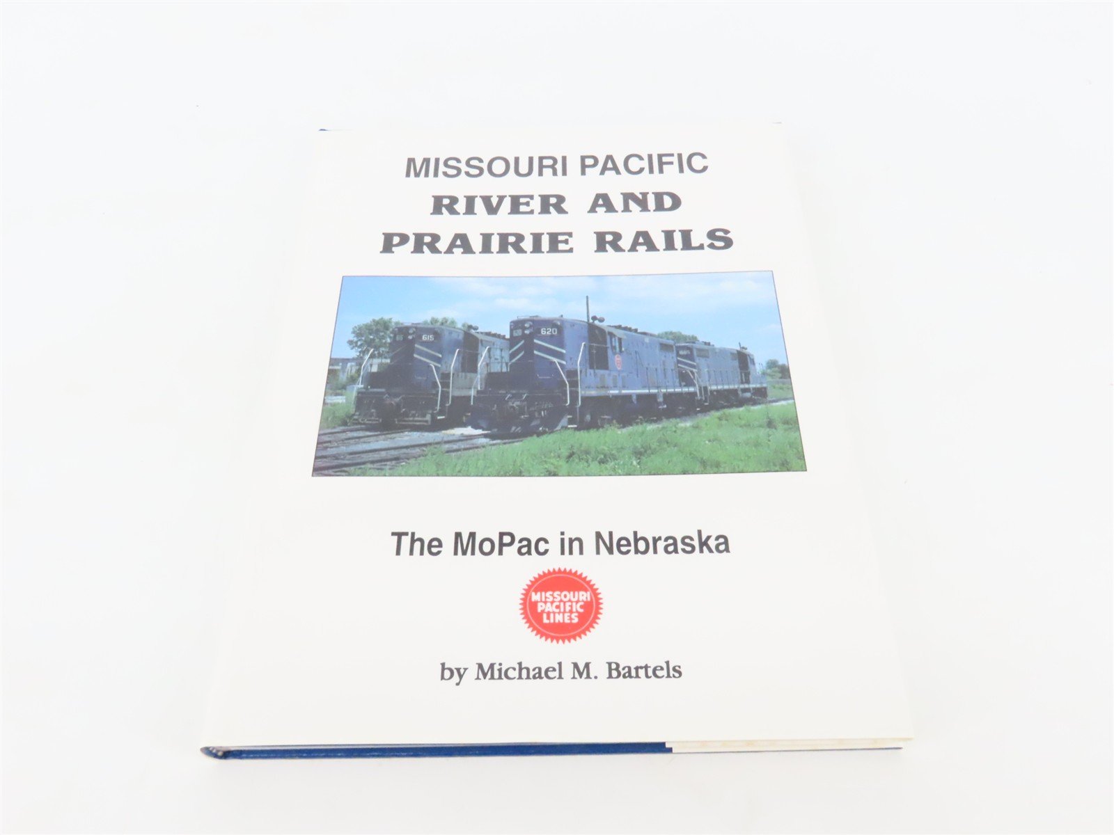 Missouri Pacific River & Prairie Rails by Michael M. Bartels ©1997 HC Books