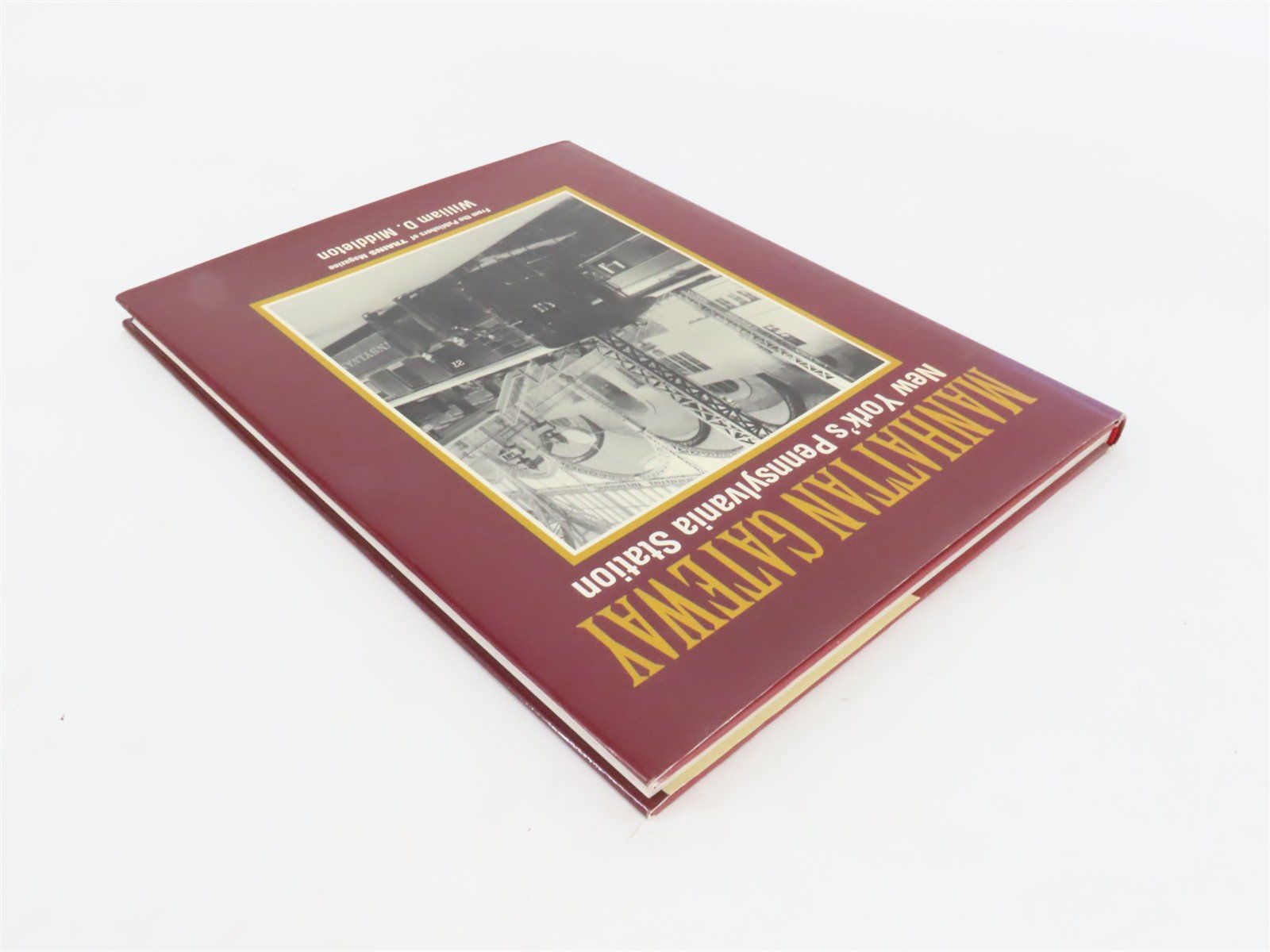 Manhattan Gateway: New York's Pennsylvania Station by Middleton ©1996 HC Book