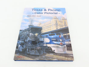 Texas & Pacific Color Pictorial by Steven Allen Goen ©1997 HC Book