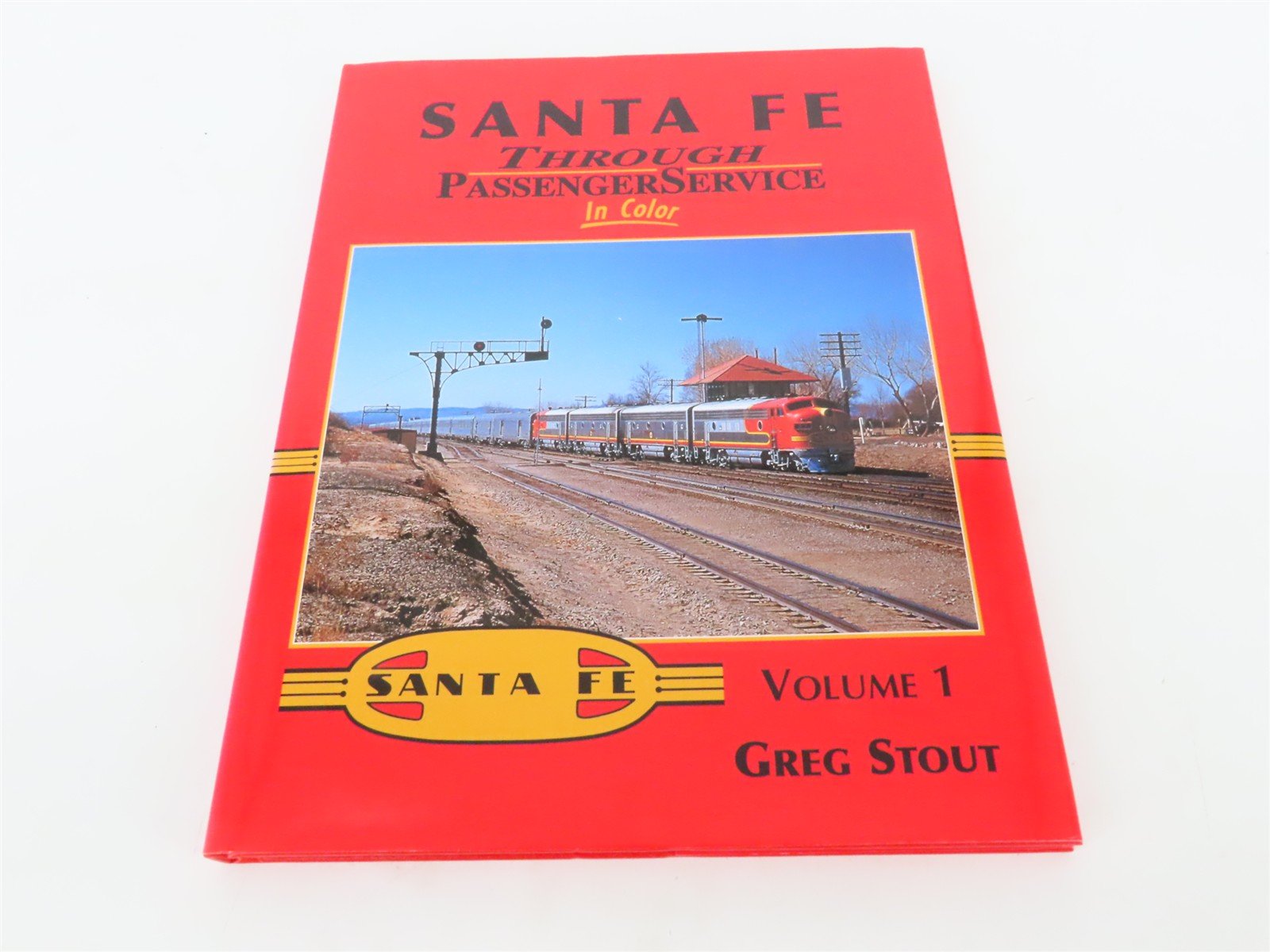 Morning Sun: Santa Fe Through Passenger Service In Color Vol. 1 ©2009 HC Book