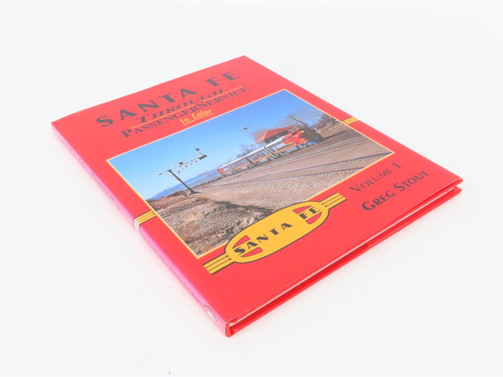 Morning Sun: Santa Fe Through Passenger Service In Color Vol. 1 ©2009 HC Book