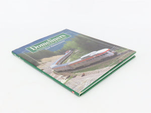 Domeliners: Yesterday's Trains of Tomorrow by Karl Zimmermann ©1998 HC Book