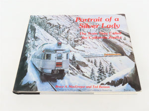Portrait of a Silver Lady: The Train They Called the California Zephyr ©1977