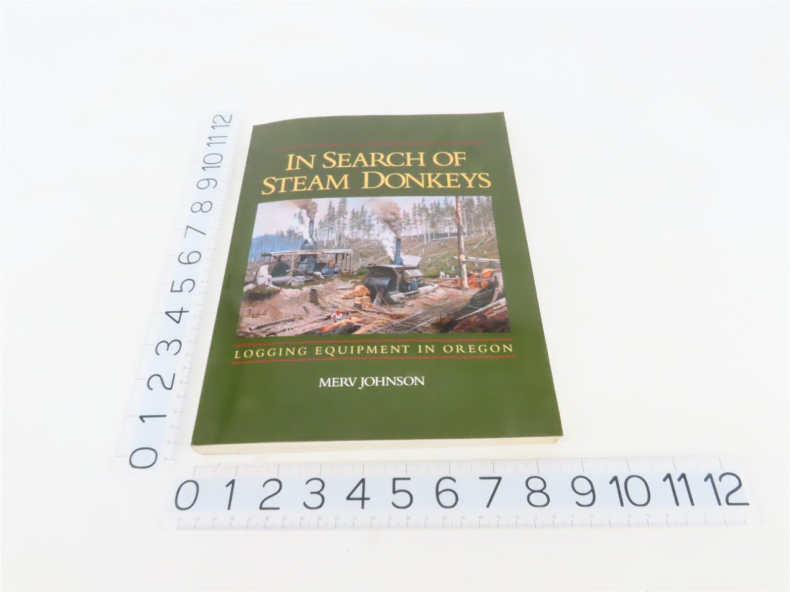 In Search of Steam Donkeys by Merv Johnson ©1996 SC Book