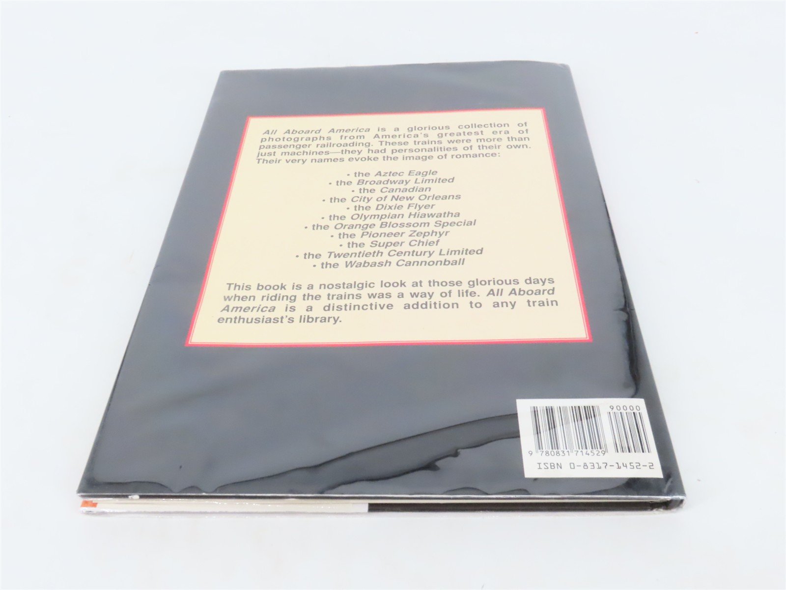 All Aboard America: Classic American Trains by Melville Wheaton ©1995 HC Book
