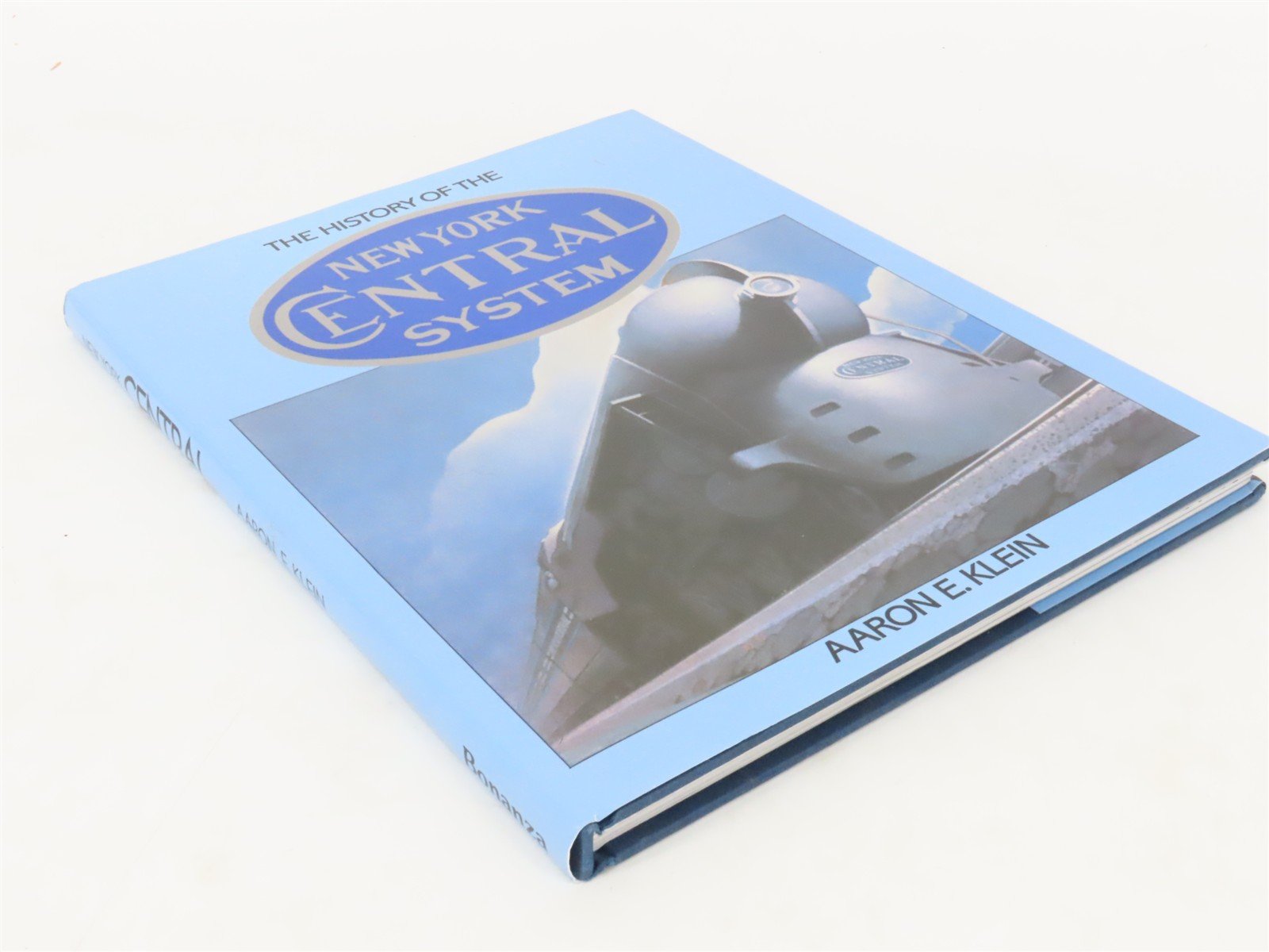 The History of The New York Central System by Aaron E. Klein ©1985 HC Book