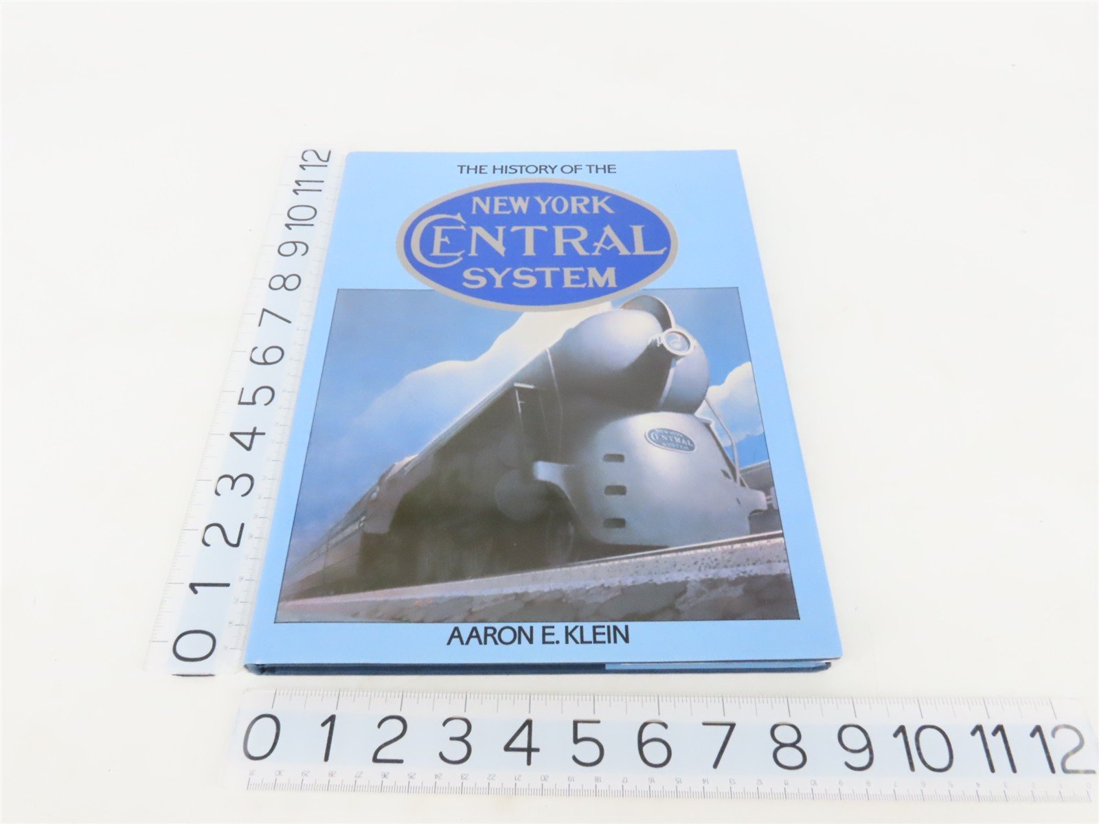 The History of The New York Central System by Aaron E. Klein ©1985 HC Book