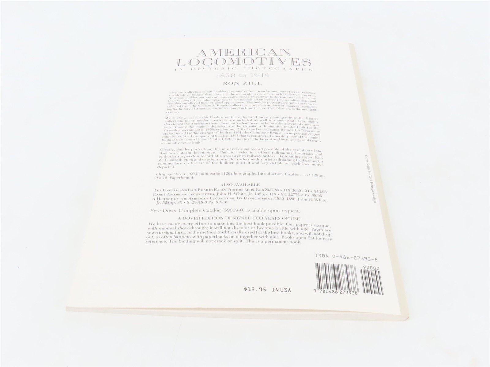 American Locomotives in Historic Photographs 1858-1949 by Ron Ziel ©1993 SC Book