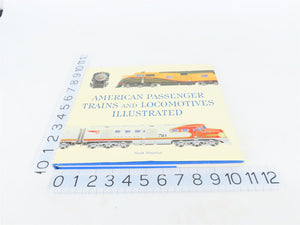 American Passenger Trains & Locomotives Illustrated by Mark Wegman ©2008 HC Book