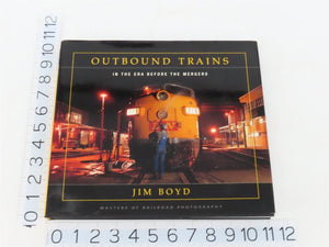 Outbound Trains in the Era Before the Mergers by Jim Boyd ©2005 HC Book