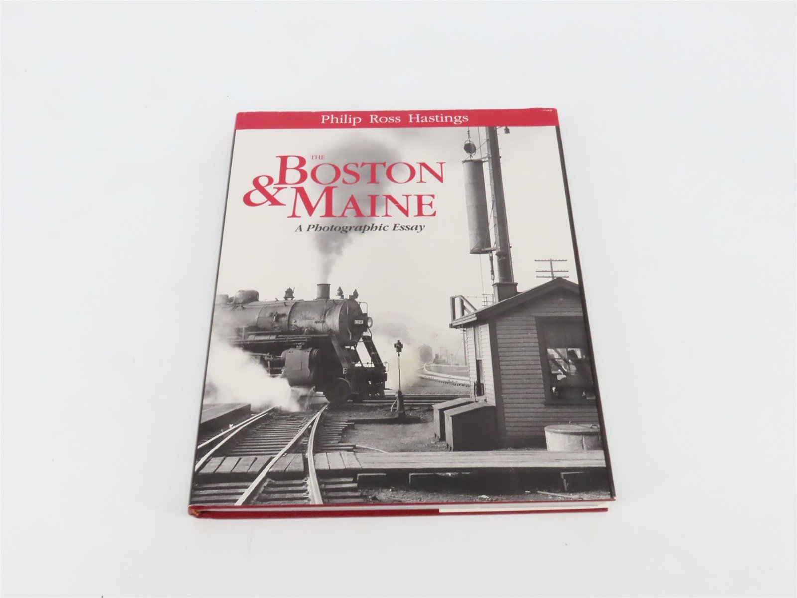 The Boston & Maine A Photographic Essay by Philip Ross Hastings ©1989