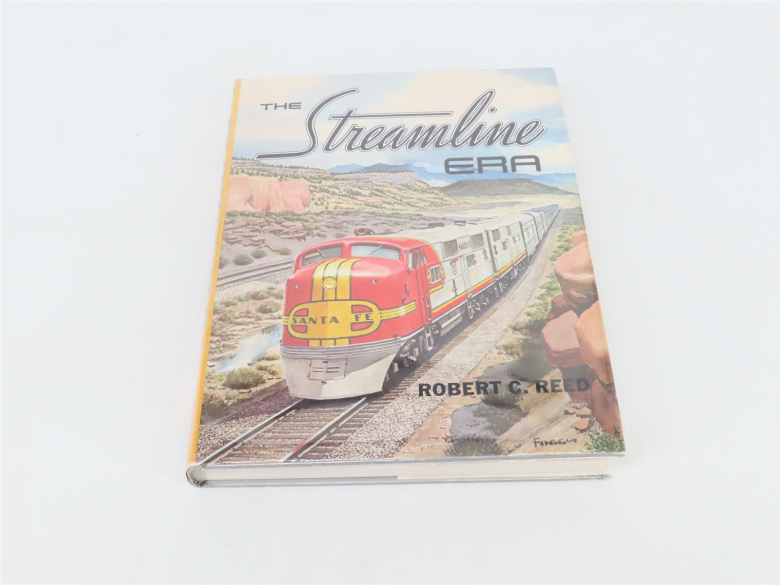 The Streamline Era by Robert C. Reed ©1975
