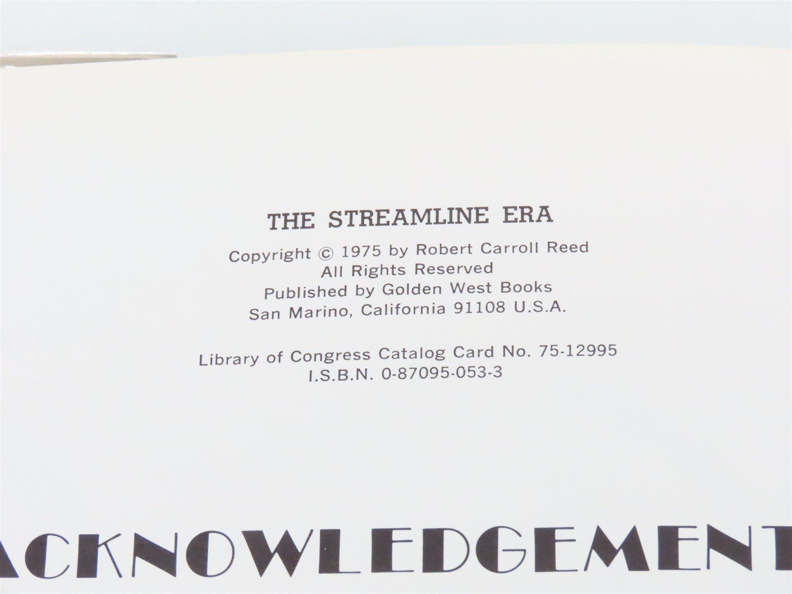 The Streamline Era by Robert C. Reed ©1975