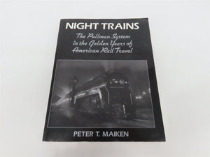 Night Trains The Pullman System by Peter T. Maiken ©1989