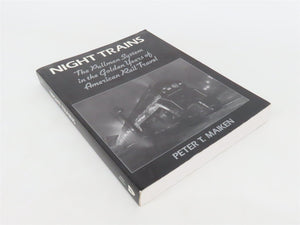 Night Trains The Pullman System by Peter T. Maiken ©1989