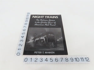 Night Trains The Pullman System by Peter T. Maiken ©1989
