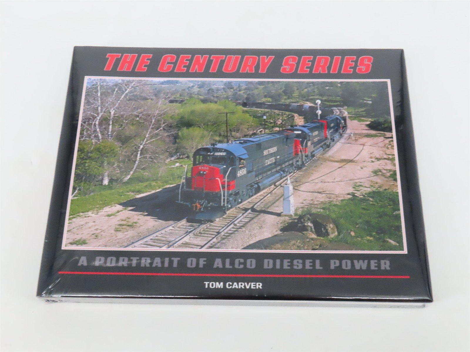 The Century Series A Portrait of Alco Diesel Power by Tom Carver SEALED