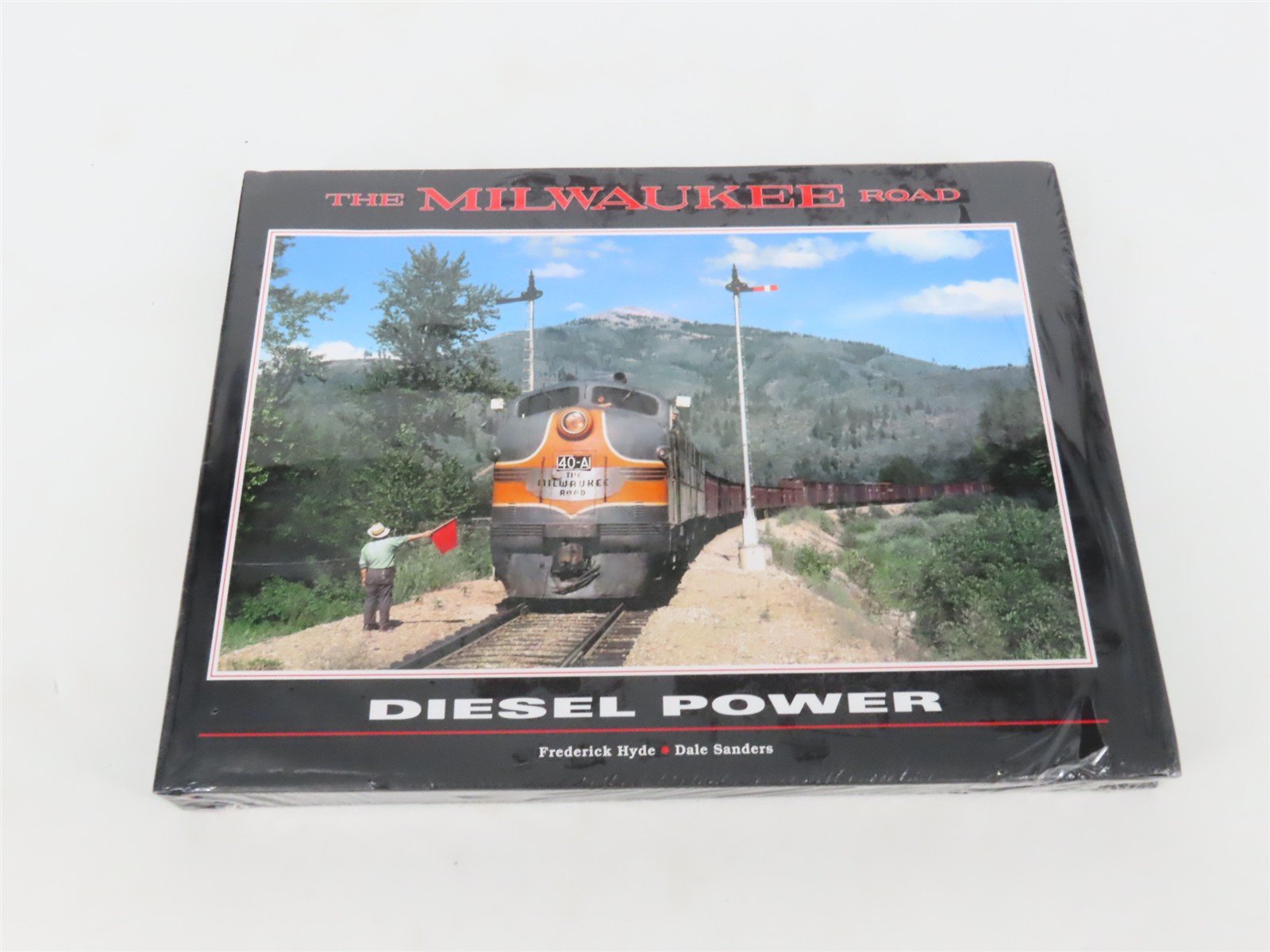 The Milwaukee Road Diesel Power by Fredrick Hyde & Dale Sanders SEALED