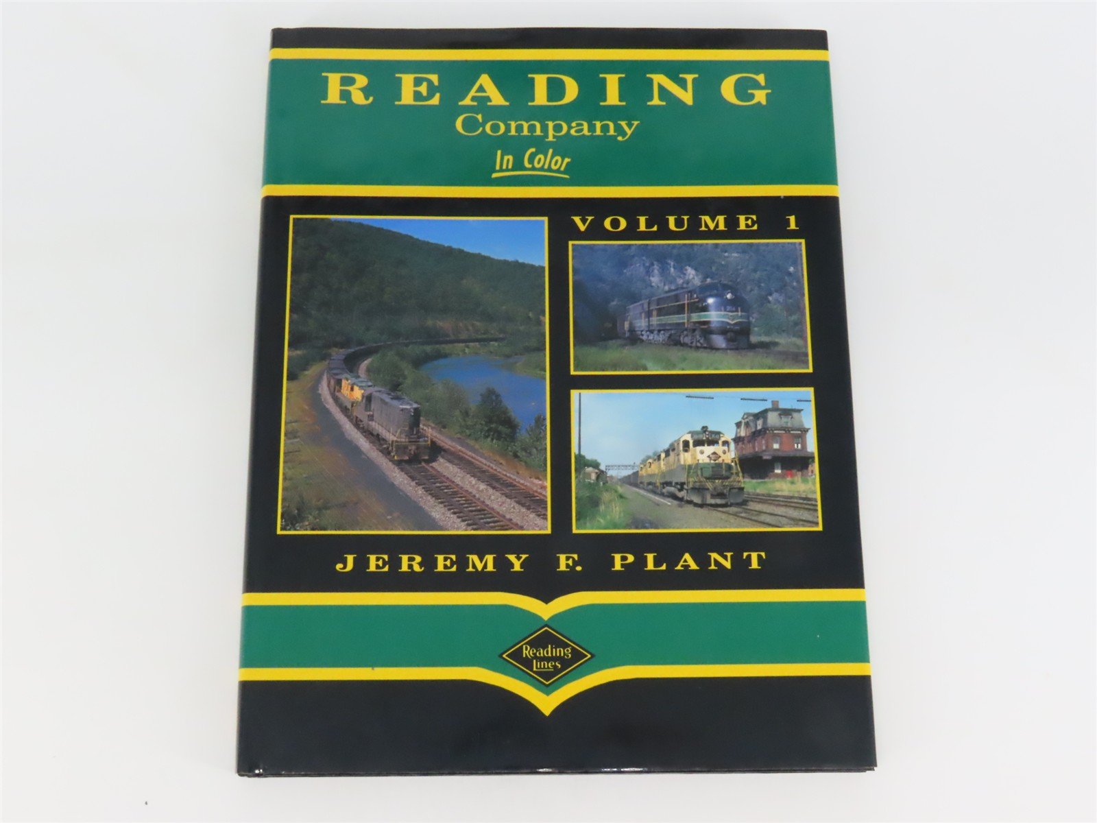 Morning Sun: Reading Company In Color by Jeremy F. Plant ©1998 HC Book