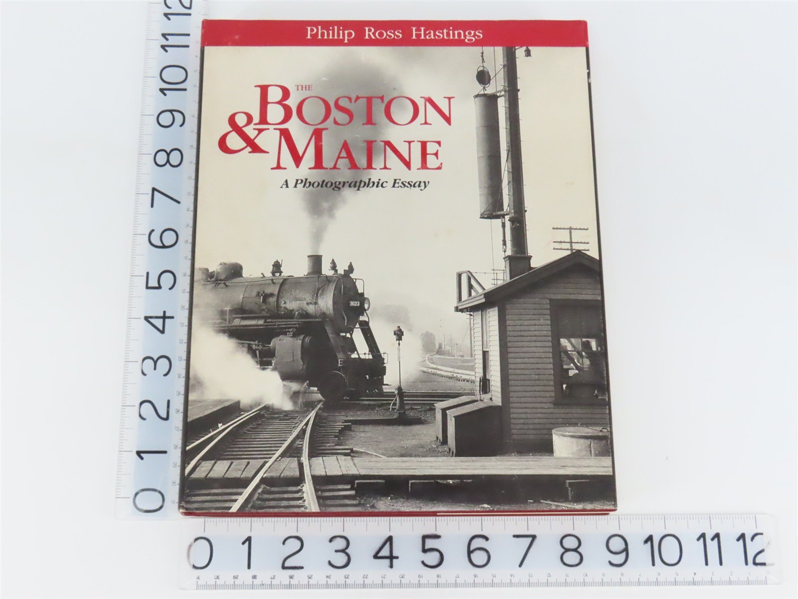 The Boston & Maine: A Photographic Essay by Philip Ross Hastings ©1989 HC Book