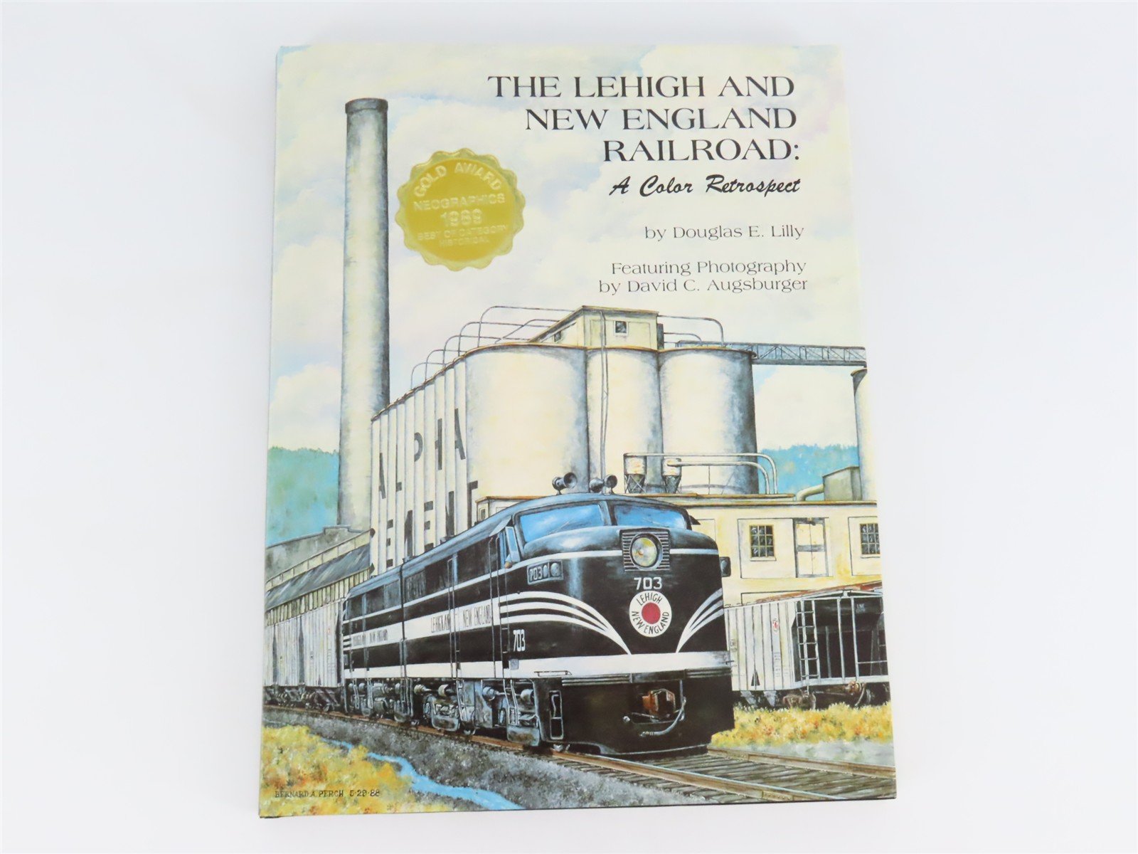 The Lehigh & New England Railroad: A Color Retrospect by Douglas E. Lilly ©1988