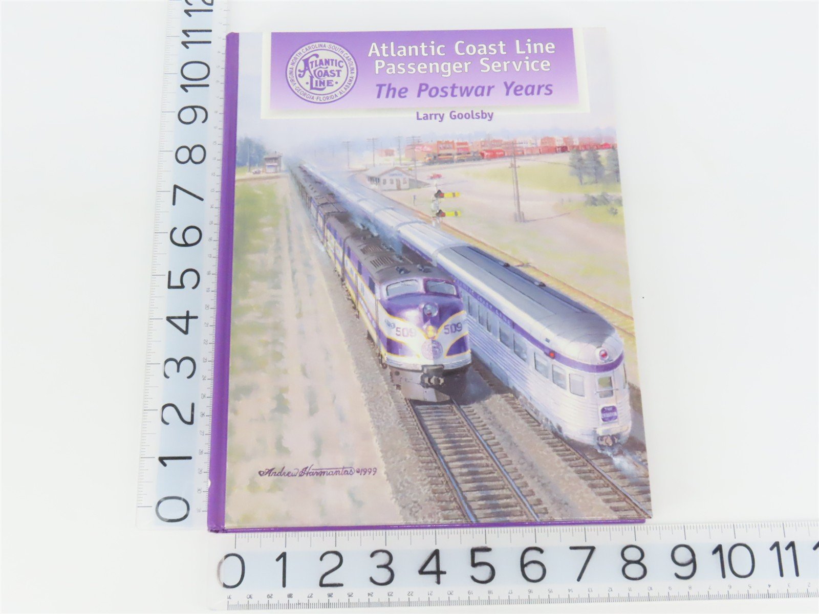 Atlantic Coast Line Passenger Service: The Postwar Years by Larry Goolsby ©1999