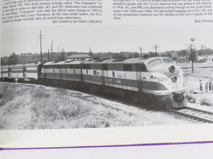 Atlantic Coast Line Passenger Service: The Postwar Years by Larry Goolsby ©1999