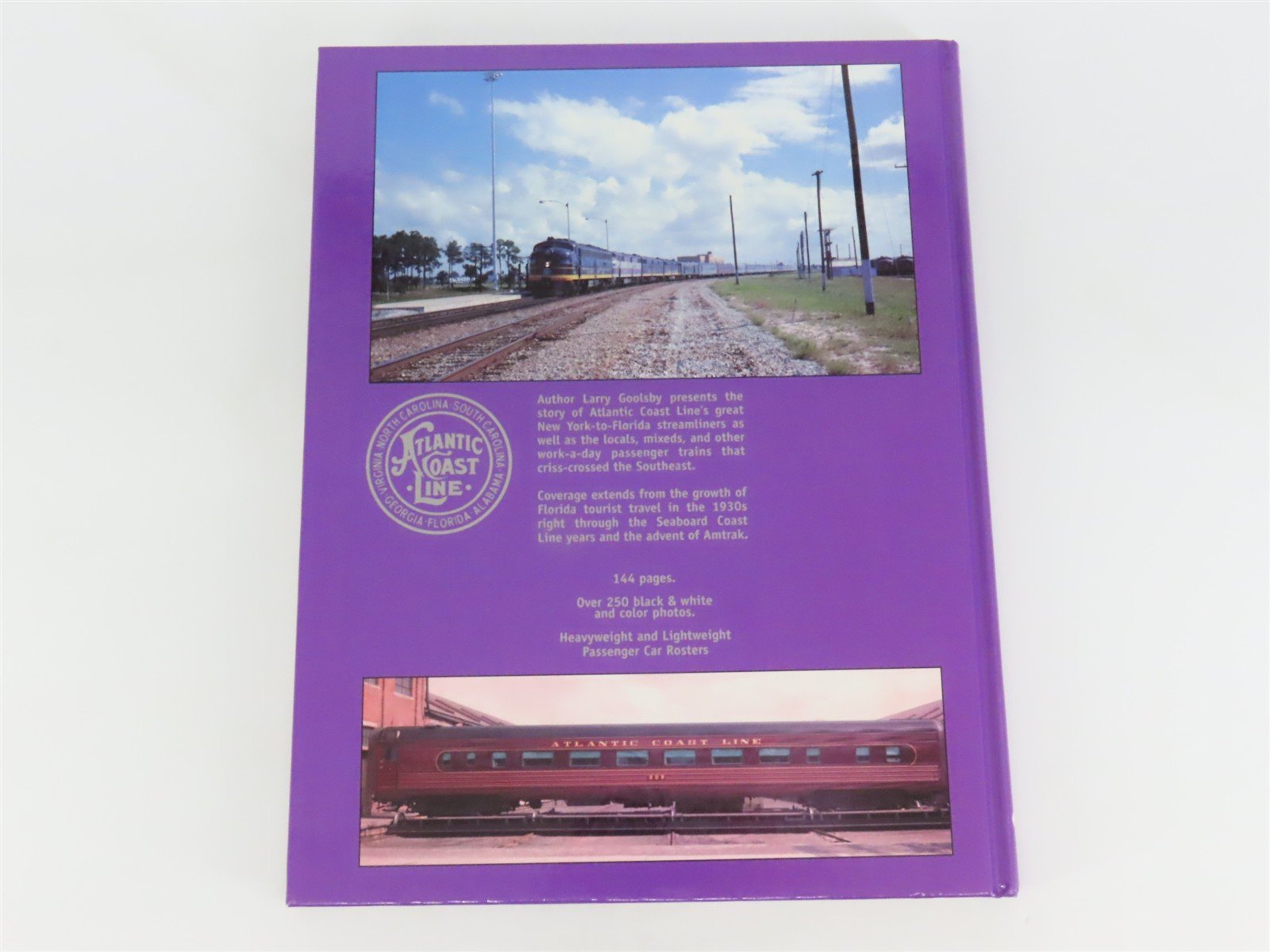 Atlantic Coast Line Passenger Service: The Postwar Years by Larry Goolsby ©1999