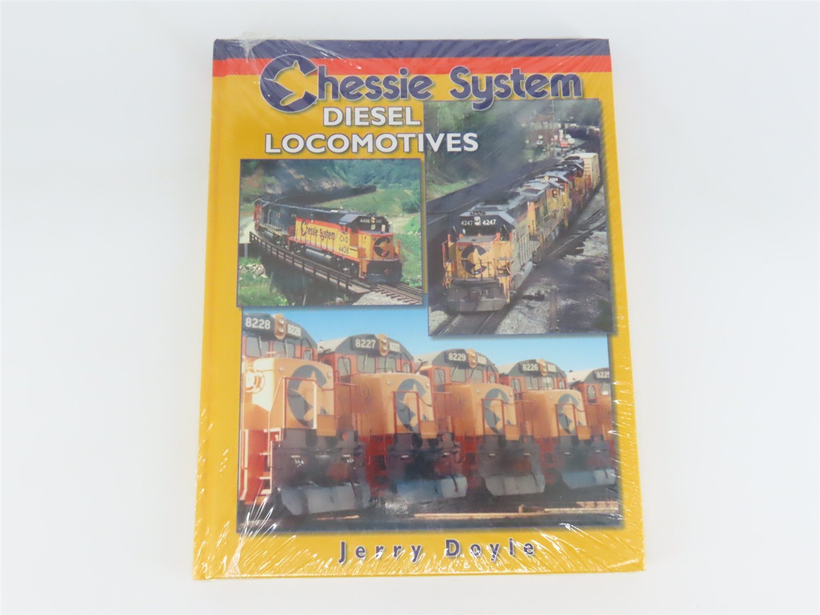 Chessie System Diesel Locomotives by Jerry Doyle ©1999 HC Book - SEALED