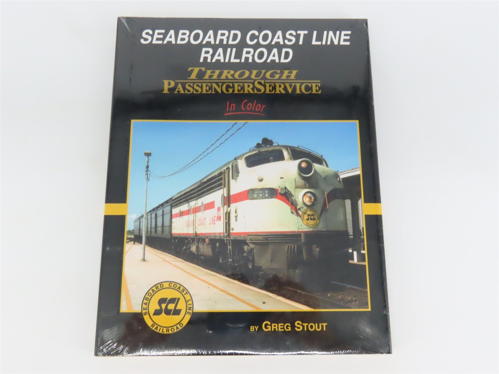 Morning Sun: Seaboard Coast Line Through Passenger Service In Color ©2019 SEALED