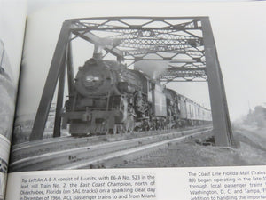 Atlantic Coast Line: The Standard Railroad of the South by Griffin ©2001 HC Book