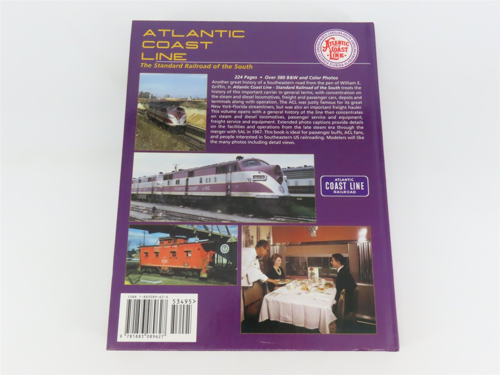 Atlantic Coast Line: The Standard Railroad of the South by Griffin ©2001 HC Book