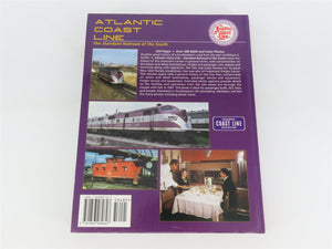 Atlantic Coast Line: The Standard Railroad of the South by Griffin ©2001 HC Book