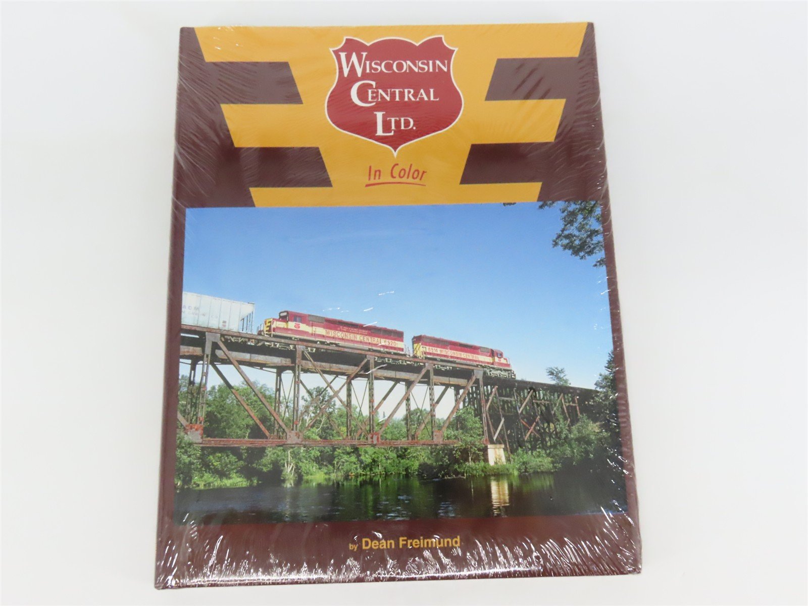 Morning Sun: Wisconsin Central In Color by Dean Freimund ©2016 HC Book - SEALED