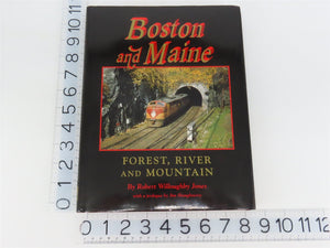 Boston & Maine - Forest, River, & Mountain by Robert Willoughby Jones ©2000