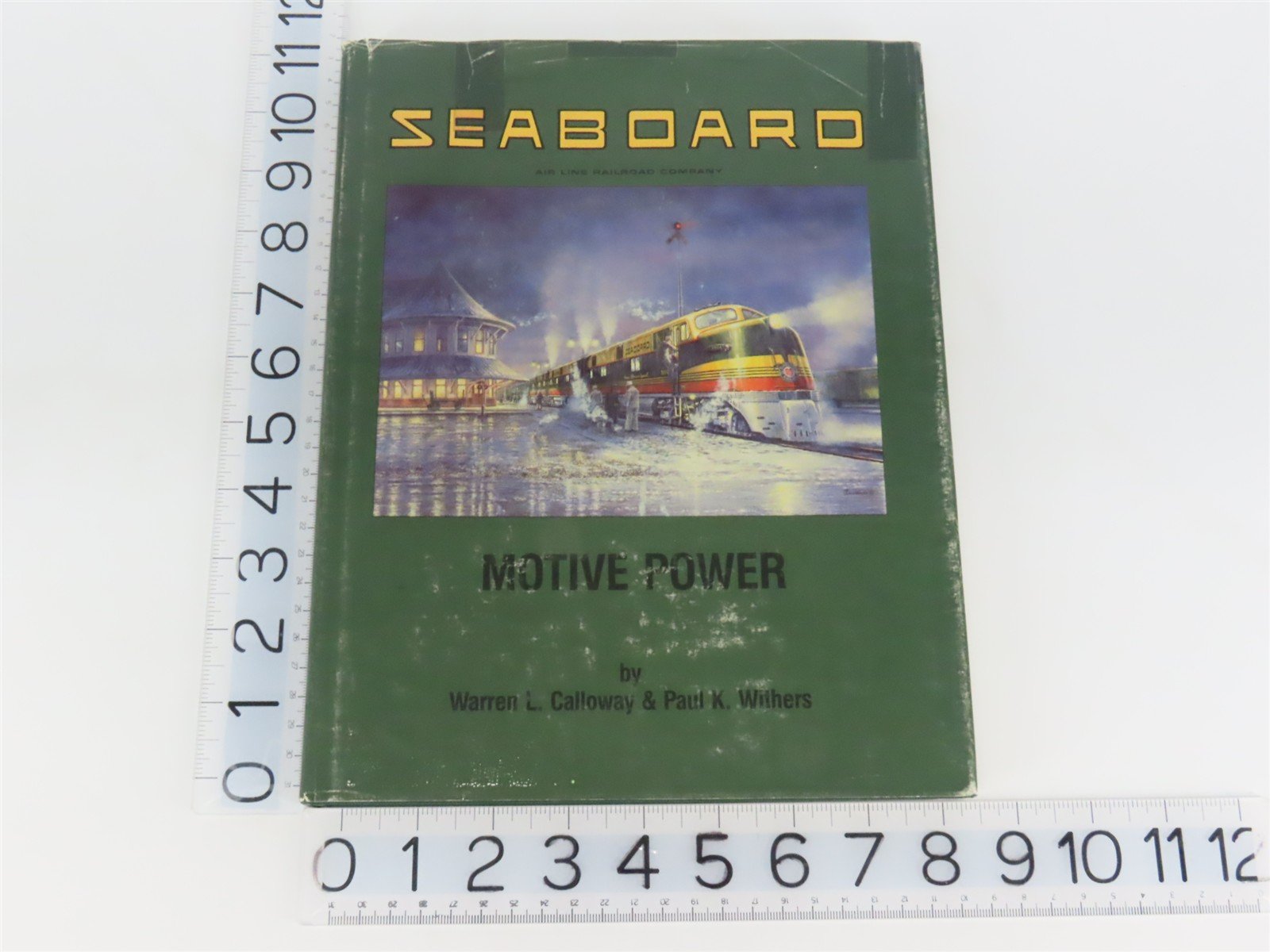 Seaboard Air Line Motive Power by Calloway & Withers ©1988 HC Book