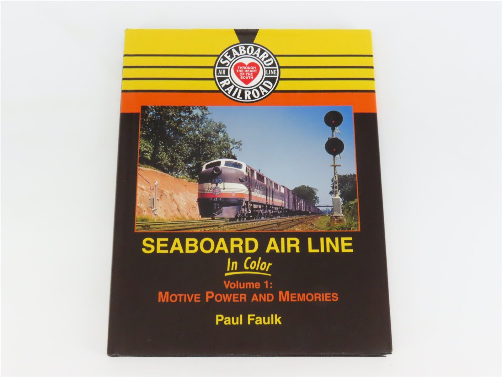 Morning Sun: Seaboard Air Line In Color Vol. 1: Motive Power & Memories ©2009