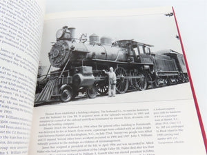 Through the Heart of the South: The Seaboard Air Line Railroad Story ©1995